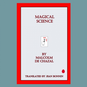 Magical Science - by Malcolm de Chazal